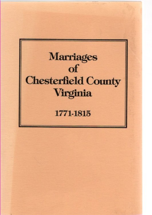 Marriage Bonds and Minister's Returns of Chesterfield County, Virginia 1771-1815