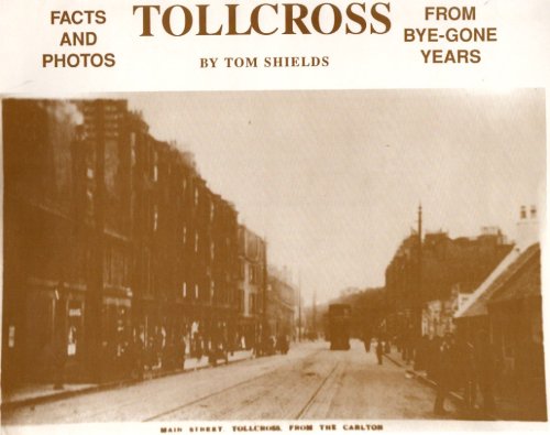 Tollcross Facts and Photos from Bye-Gone Years