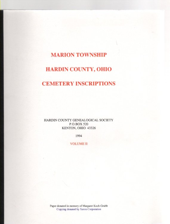 Marion Township Hardin County, Ohio Cemetery Inscriptions Volume II