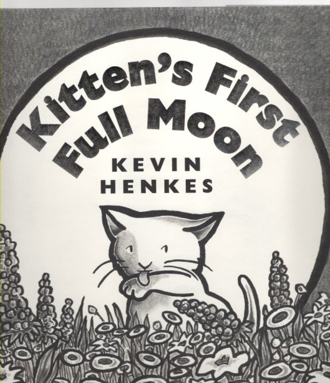 Kitten's First Full Moon