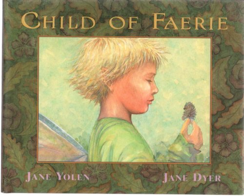 Child of Faerie Child of Earth