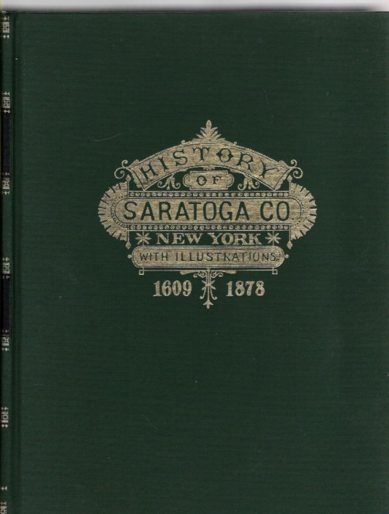 History of Saratoga County, New York With Illustrations and Biographical Sketches of Some of Its Prominent Men and Pioneers