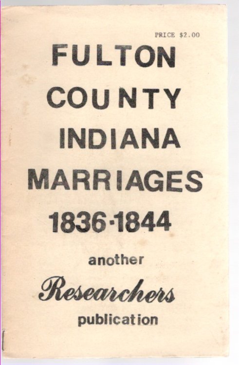 Fulton County, Indiana Marriages 1836-1844
