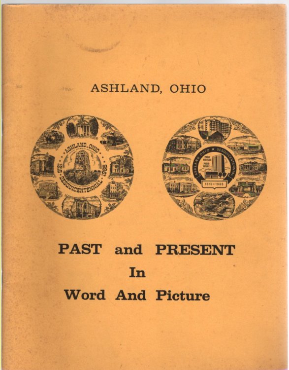 Ashland, Ohio Past and Present in Word and Picture