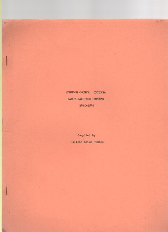 Johnson County, Indiana Early Marriage Returns 1830-1843