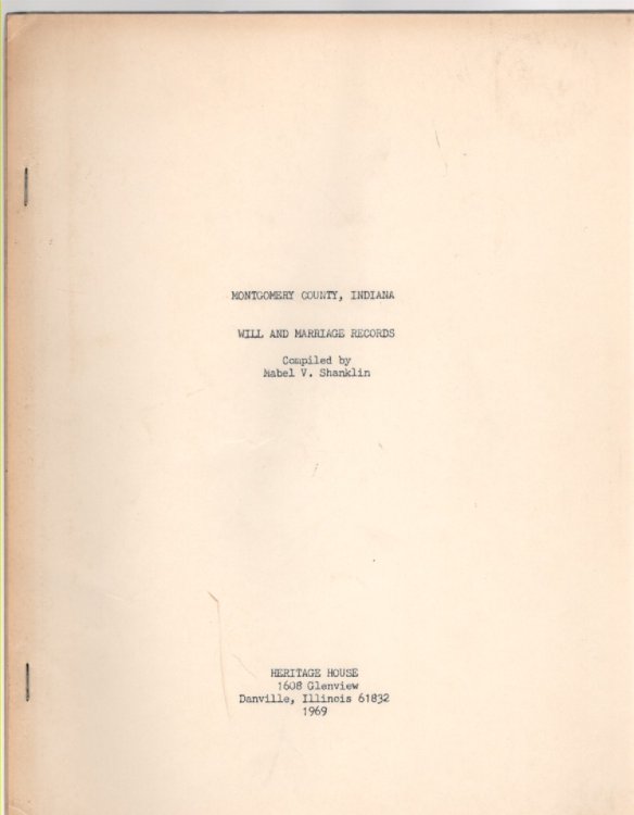 Montgomery County, Indiana Will and Marriage Records