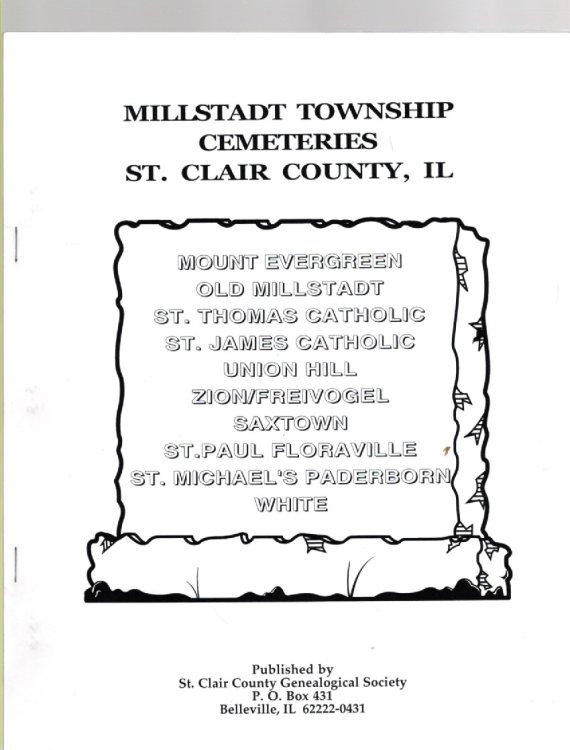 Millstadt Township Cemeteries St. Clair County, IL