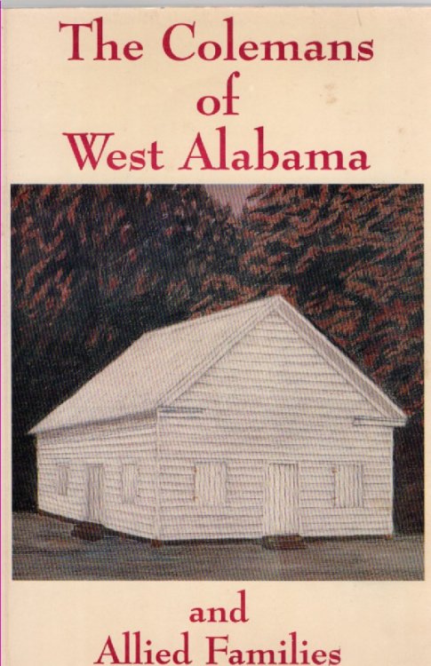 The Colemans of West Alabama and Allied Families