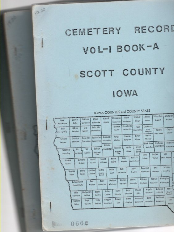 Scott County, Iowa Cemetery Records Volume 1 Book A; Volume 1 Book B, Index - Vol. 1 (3 volumes)