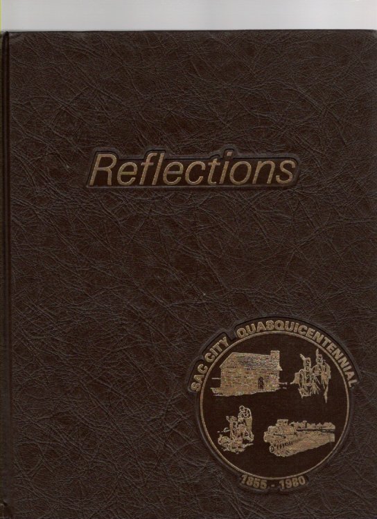 Reflections Sac City Quasquicentennial 1855-1980