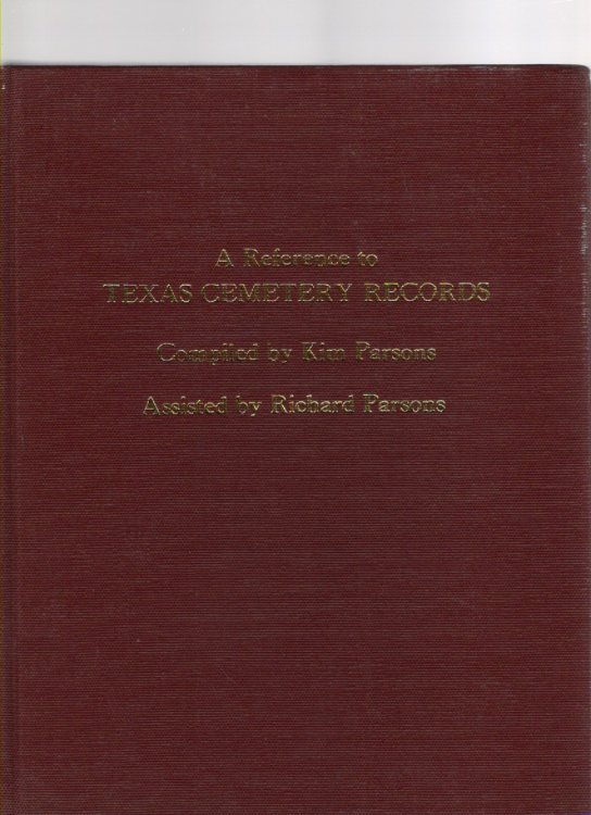 A Reference to Texas Cemetery Records