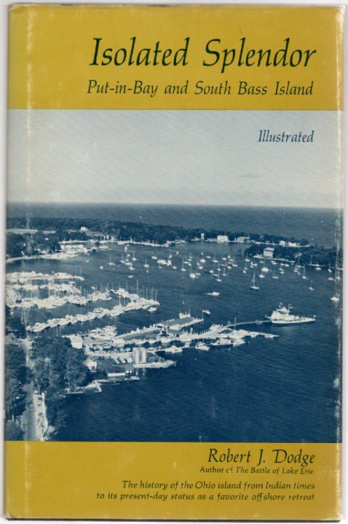 Isolated Splendor Put-In-Bay and South Bass Island