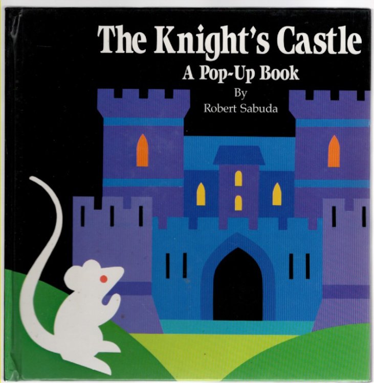 The Knight's Castle A Pop-Up Book