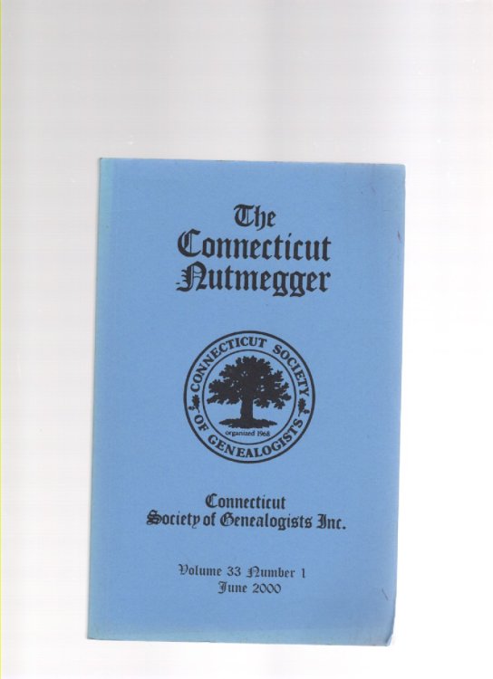 The Connecticut Nutmegger Volume 33 Number 1 June 2000