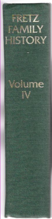 Fretz Family History Volume IV