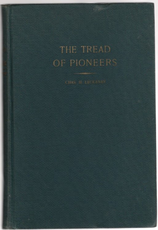 The Tread of Pioneers Some Highlights in the Dramatic and Colorful History of Northwestern Colorado