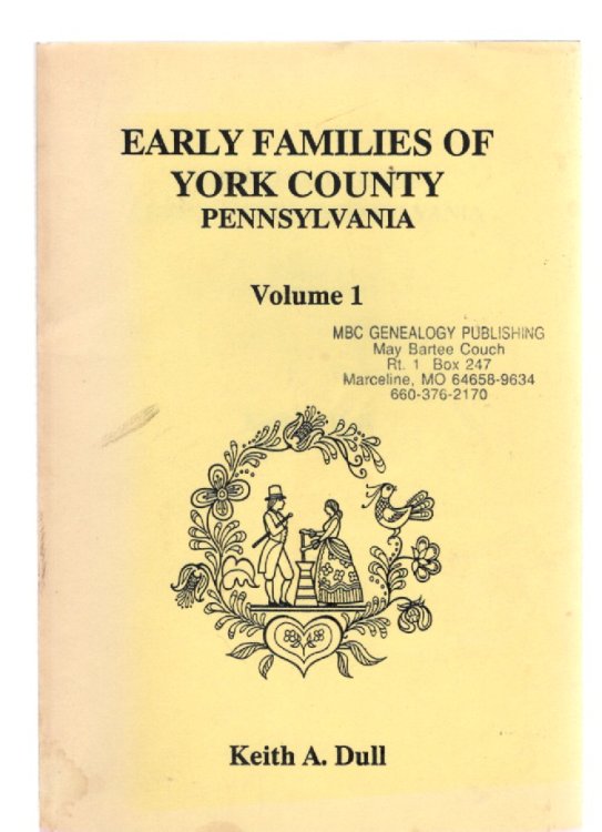 Early Families of York County Pennsylvania Volume 1