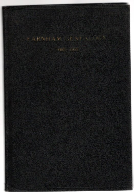 Genealogy of the Farnham Family 1603-1926