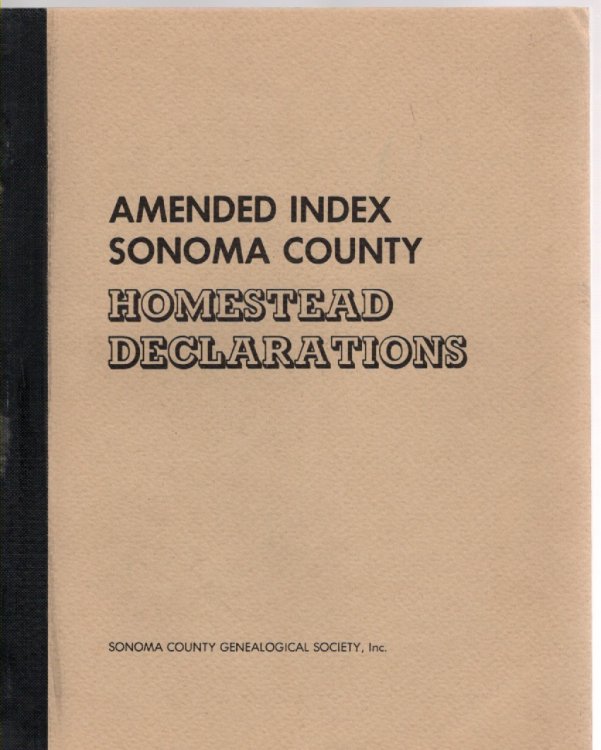 Amended Index Sonoma County Homestead Declarations