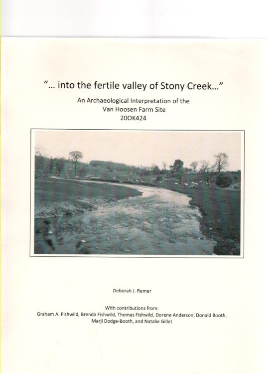 into the fertile valley of Stony Creek.An Archaeological Interpretation of the Van Hoosen Family Site