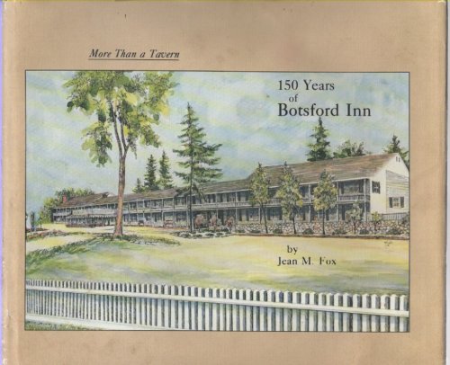 More Than a Tavern 150 Years of Botsford Inn