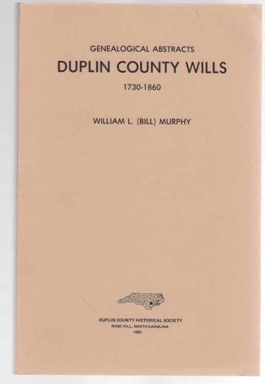 Genealogical Abstracts Duplin County Wills 1730-1860
