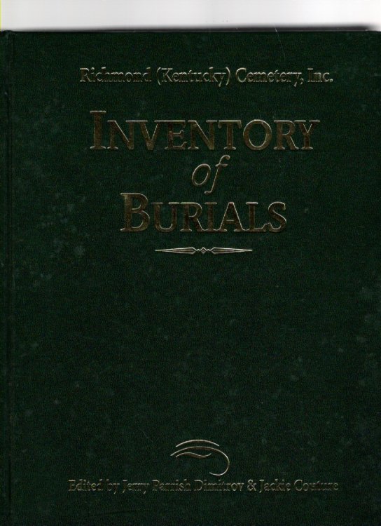 Inventory of Burials Richmond (Ky.) Cemetery, Inc.