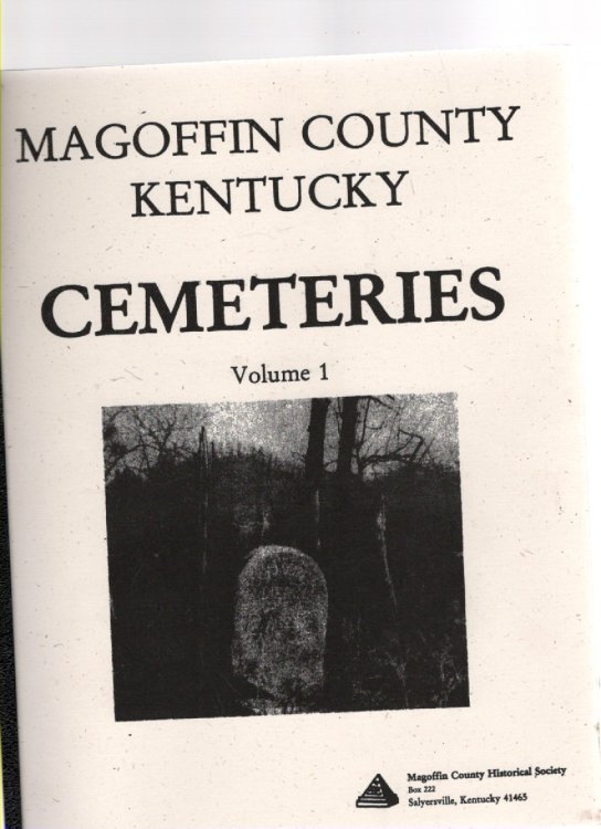Magoffin County Kentucky Cemeteries Volume I