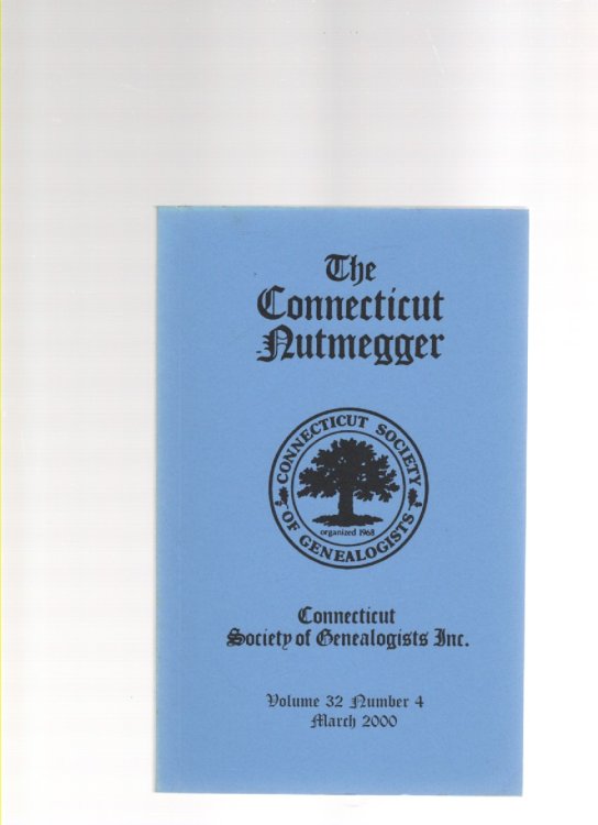 The Connecticut Nutmegger Volume 32 Number 4 March 2000