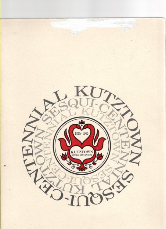 Sesqui-Centennial Commemorative Book Kutztown, Pennsylvania 1815-1965