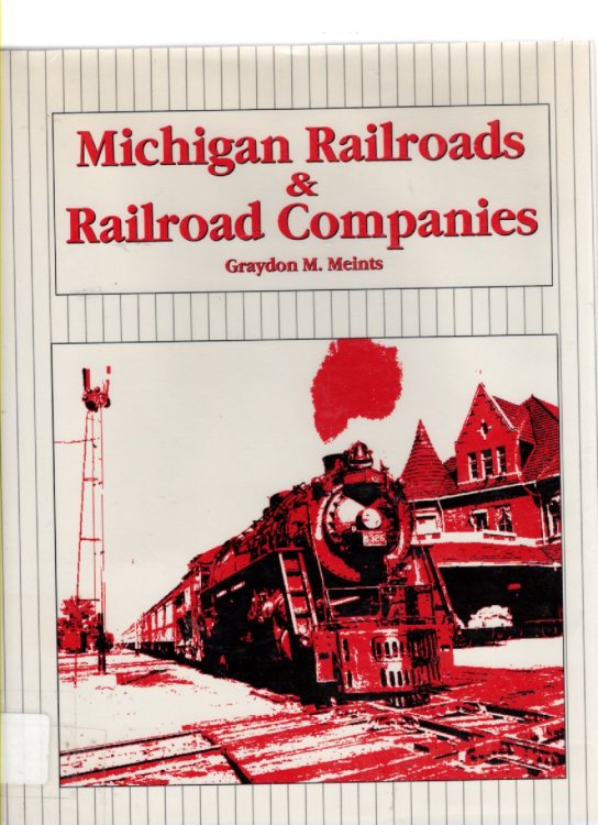 Michigan Railroads and Railroad Companies