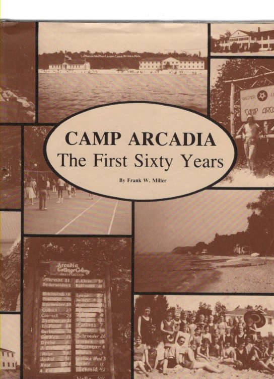Camp Arcadia The First Sixty Years