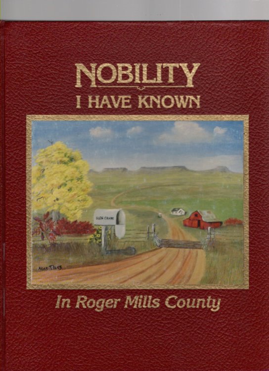 Nobility I Have Known In Roger Mills County