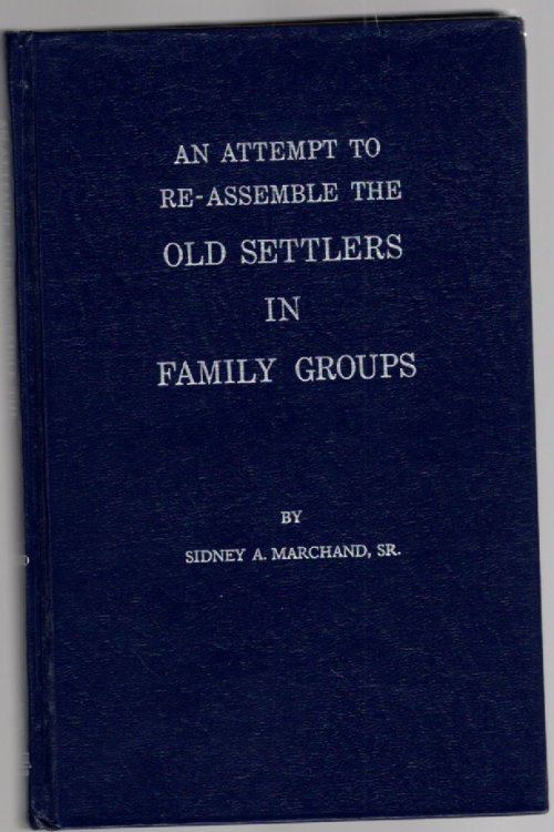 An Attempt to Re-Assemble the Old Settlers in Family Groups