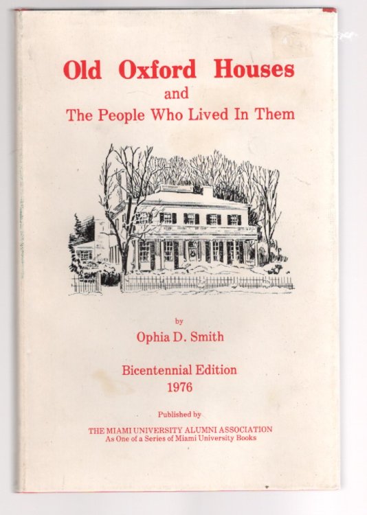 Old Oxford Houses and The People Who Lived in Them