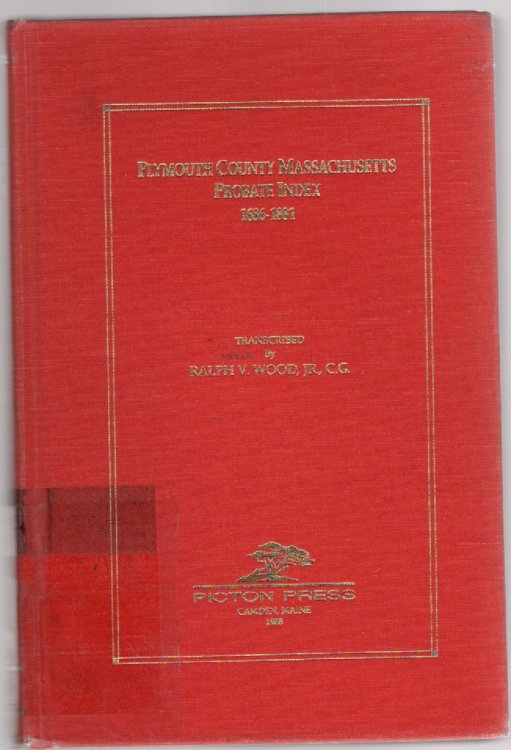Plymouth County Massachusetts Probate Index 1686-1881
