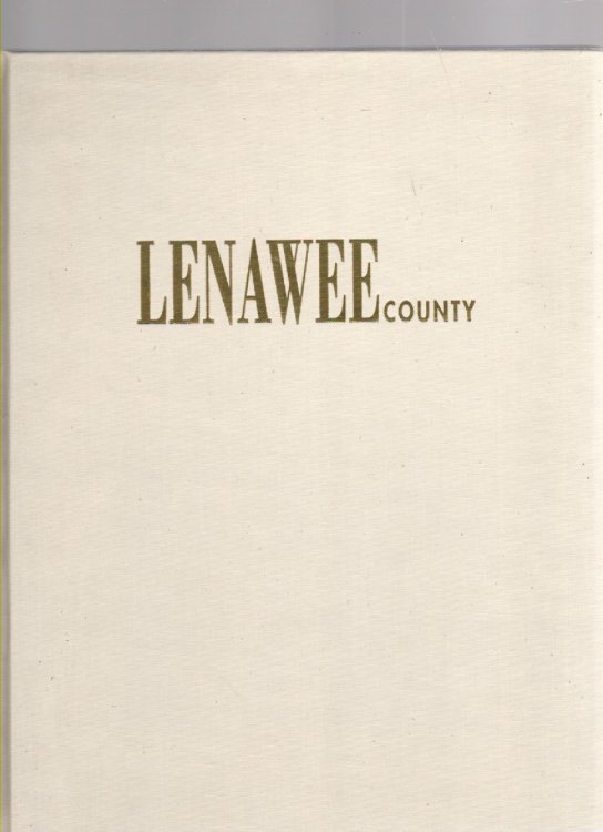 Lenawee County A Harvest of Pride and Promise