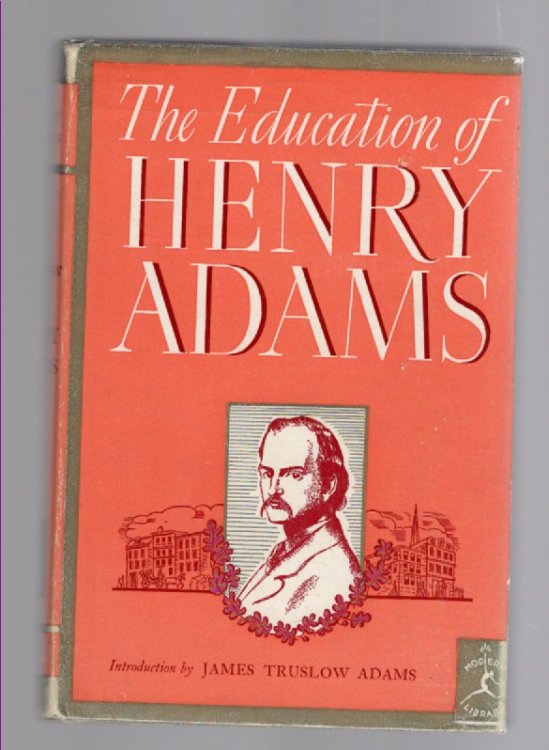 The Education of Henry Adams An Autobiography