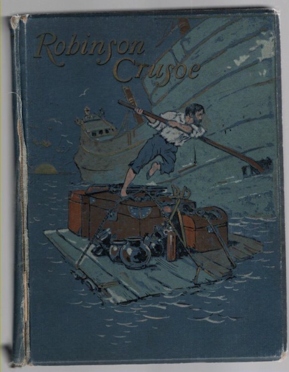 The Life and Strange Surprising Adventures of Robinson Crusoe of York Mariner as Related by Himself