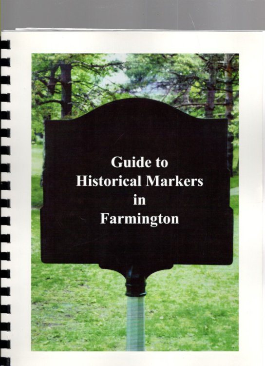 Guide to Historical Markers in Farmington, Farmington Hills