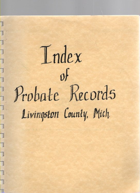 Index to Wills of Livingston County 1838 thru 1888