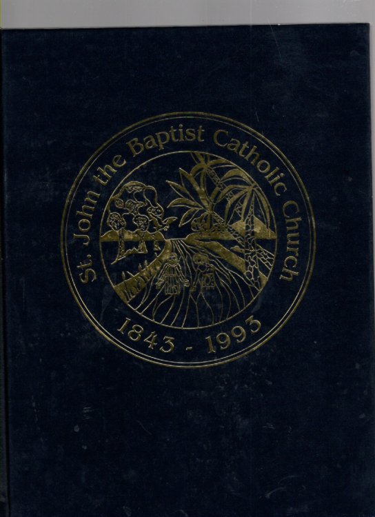 A History of St. John the Baptist Parish Hartland, Michigan 1843-1993
