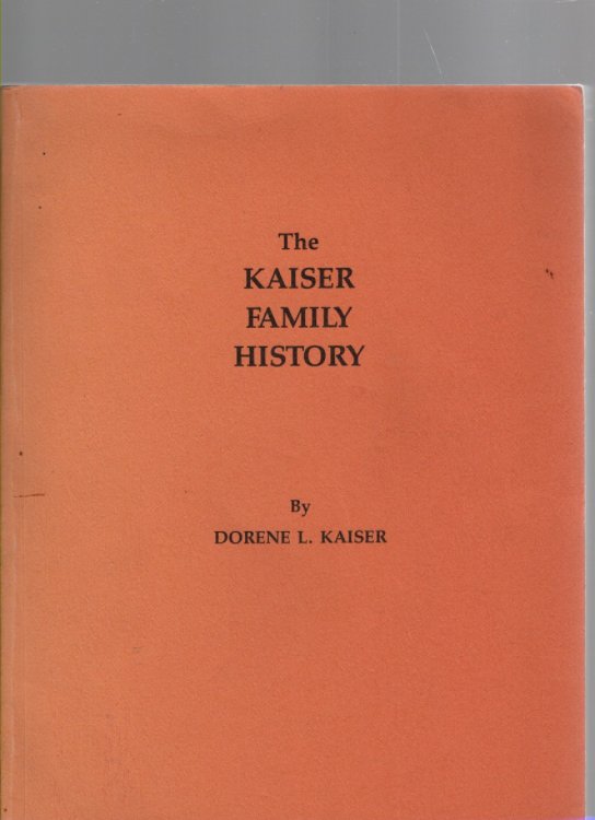 The Kaiser Family History