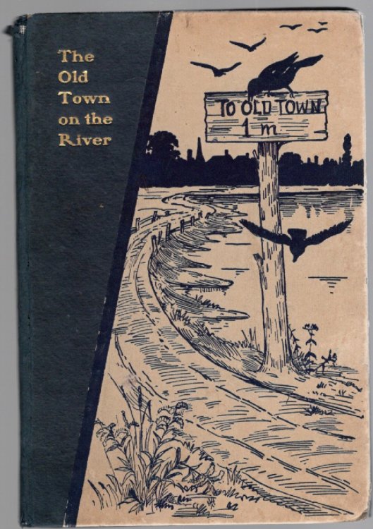 The Old Town on the River A Little Book of Visions