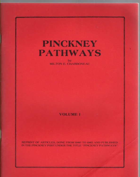 Pinckney Pathways Volume 1
