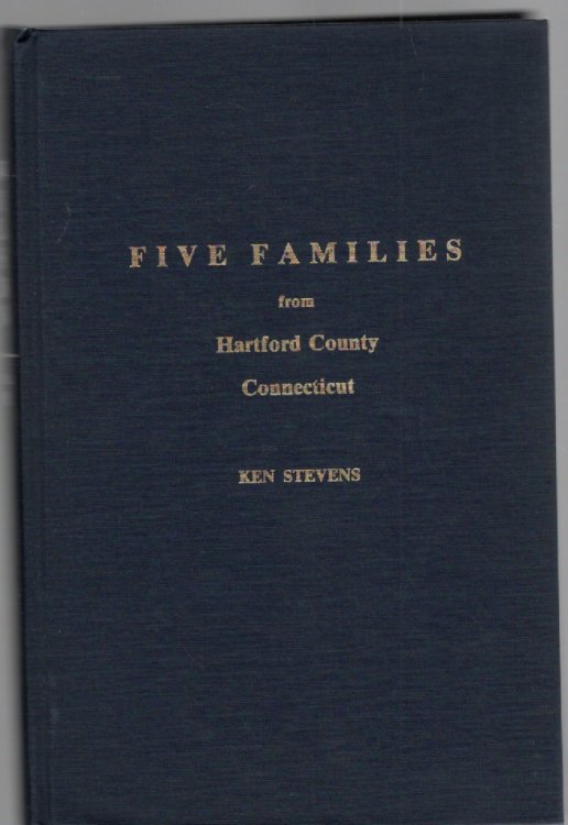 Wilsons from New England A Genealogical Record of Some Descendants from Our Colonial Ancestors. Volume R Five Families from Hartford County Connecticut