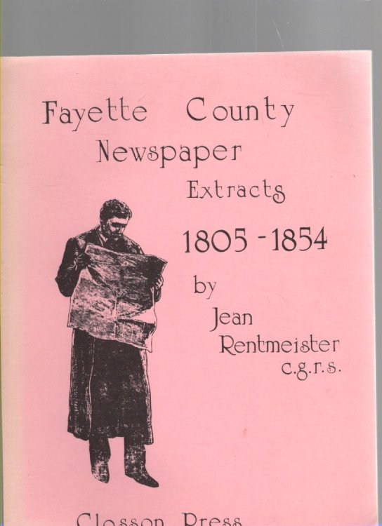 Marriage and Death Notices extracted from the Genius of Liberty and Fayette Advertiser of Uniontown, Pennsylvania 1805-1854