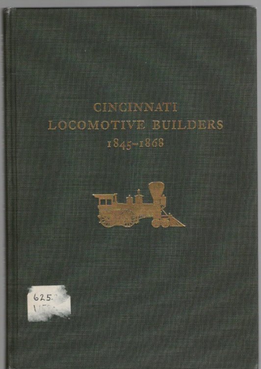 Cincinnati Locomotive Builders 1845-1868