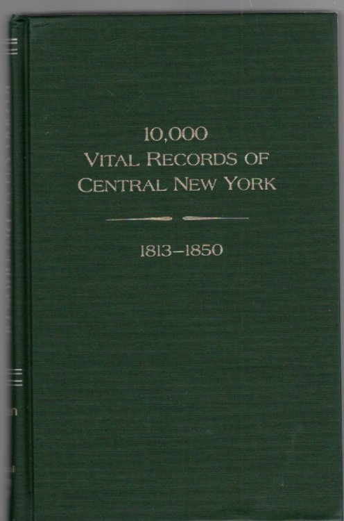 10,000 Vital Records of Central New York 1813-1850