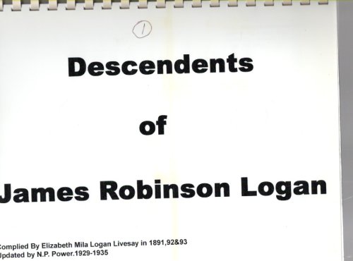 Image for Genealogical Record of James Robinson Logan's family and descendants Genealogical Record of James Robinson Logan's family and descendants